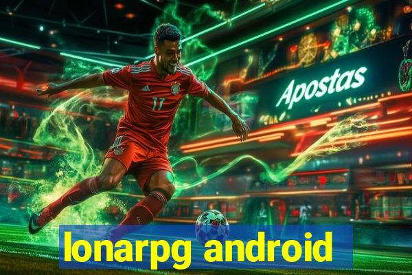 lonarpg android